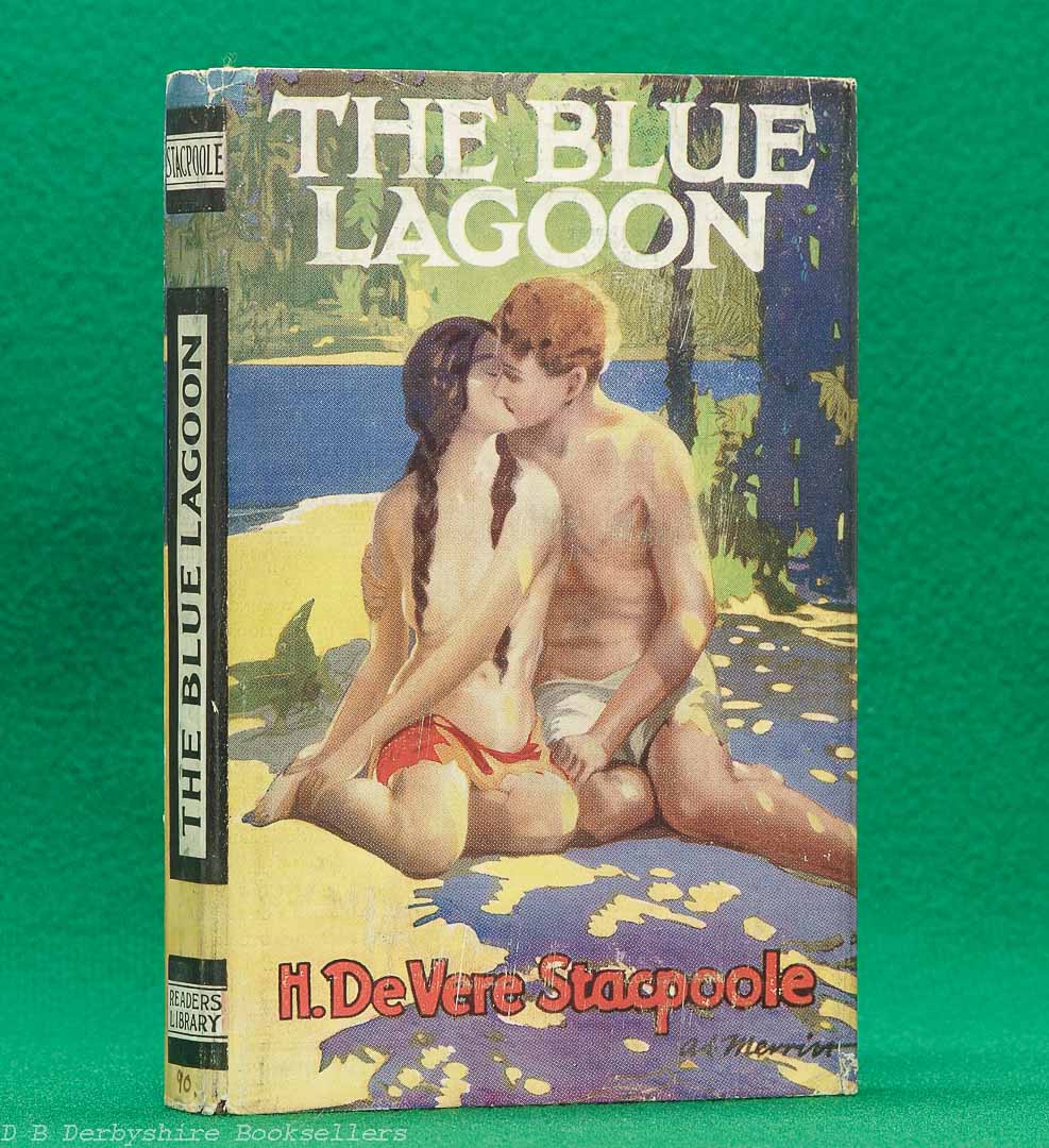 The Blue Lagoon | H. De Vere Stacpoole | Readers Library, circa 1932 | dustwrapper art by A. F. Merritt The Blue Lagoon | H. De Vere Stacpoole | Readers Library, circa 1932 | dustwrapper art by A. F. Merritt