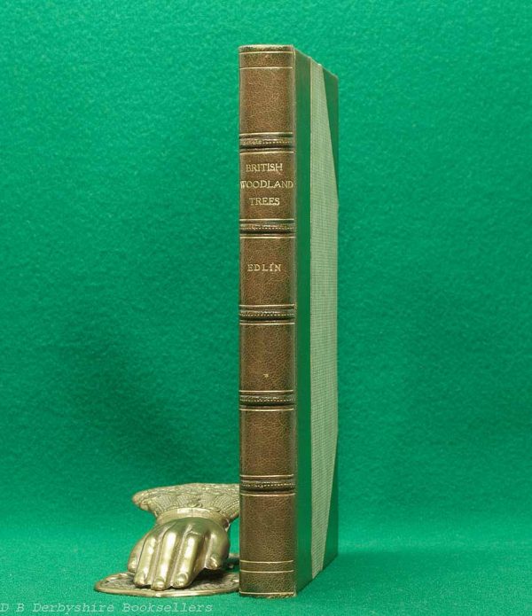 British Woodland Trees | H. L. Edlin | Batsford, 1st edtion 1944 | Leather Binding British Woodland Trees | H. L. Edlin | Batsford, 1st edtion 1944 | Leather Binding