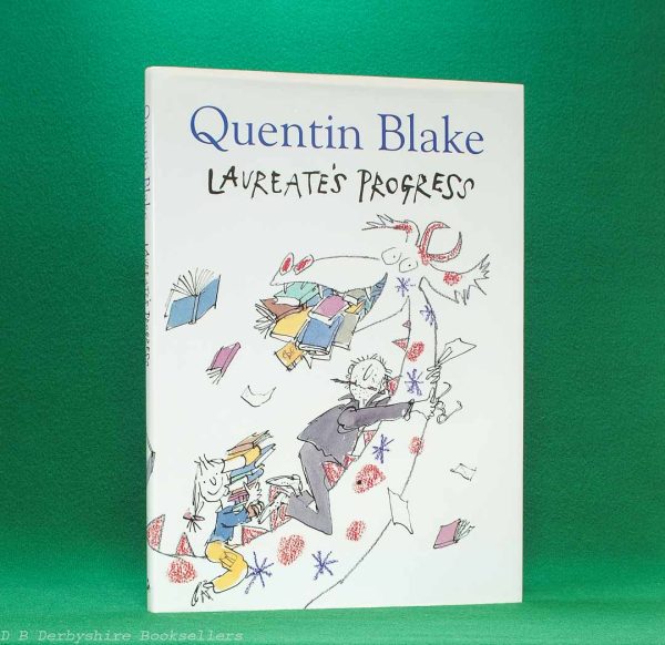 Laureate's Progress by Quentin Blake | Chris Beetles / Jonathan Cape, 1st edition 2002 | Special Edition | Signed by Quentin Blake Laureate's Progress by Quentin Blake | Chris Beetles / Jonathan Cape, 1st edition 2002 | Special Edition | Signed by Quentin Blake