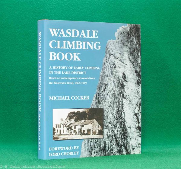 Wasdale Climbing Book by Michael Cocker | The Ernest Press, 1st edition 2006