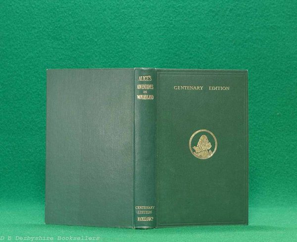 Alice's Adventures in Wonderland by Lewis Carroll | Macmillan and Co. Limited, 1932 | illustrations by John Tenniel | Centenary Edition with preface by Hugh Walpole