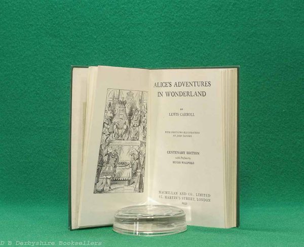 Alice's Adventures in Wonderland by Lewis Carroll | Macmillan and Co. Limited, 1932 | illustrations by John Tenniel | Centenary Edition with preface by Hugh Walpole