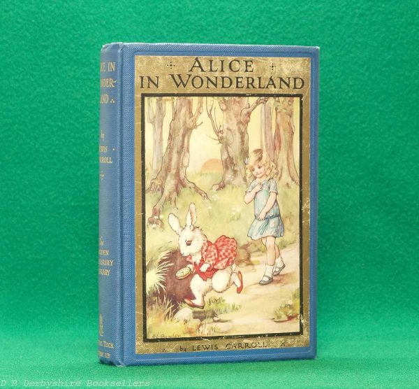 Alice in Wonderland by Lewis Carroll | Raphael Tuck & Sons Ltd, circa 1930 | illustrated by A. L. Bowley | Golden Treasury Library | Blue Cloth