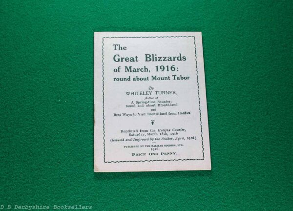 The Great Blizzards of March, 1916: round about Mount Tabor by Whiteley Turner | The Halifax Courier, 1916 The Great Blizzards of March, 1916: round about Mount Tabor by Whiteley Turner | The Halifax Courier, 1916
