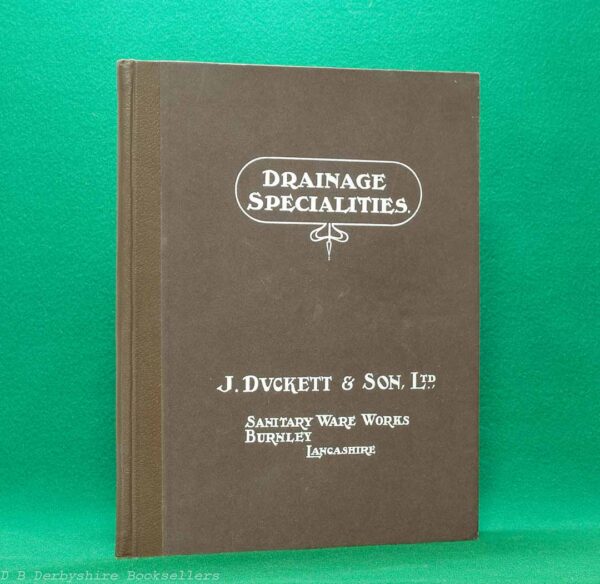 Drainage Specialities | J. Duckett & Son, Ltd., Sanitary Ware Works, Burnley, Lancashire | Trade Catalogue | May 1914