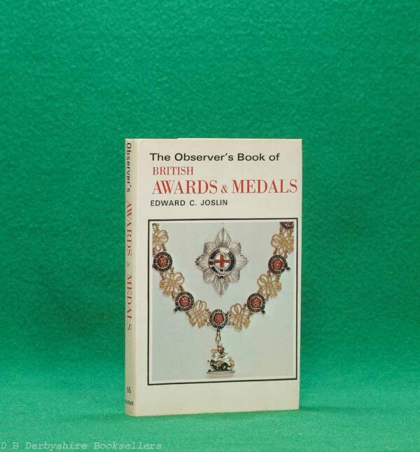 The Observer's Book of British Awards and Medals by Edward C. Joslin | Frederick Warne & Co. Ltd / J. B. Hayward & Son, 1st edition 1974 | Hayward Variant
