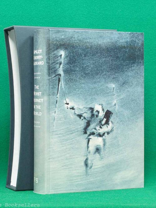 The Worst Journey in the World by Apsley Cherry-Gerrard | The Folio Society, 2012 | introduction by Francis Spufford