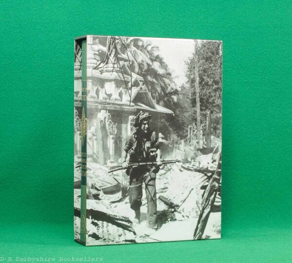 Defeat into Victory by Field Marshall Viscount Slim | The Folio Society, 2017 | introduction by Max Hastings | Burma | Second World War