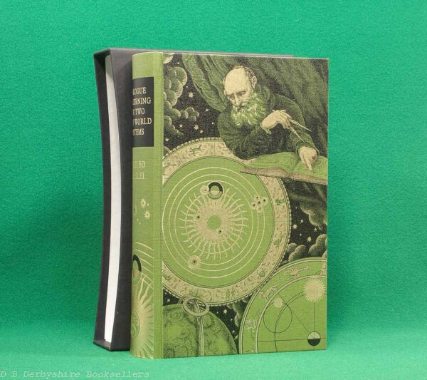 Dialogue Concerning the Two Chief World Systems by Galileo Galalei (The Folio Society, 2013) | translated by Stillman Drake | foreword by Albert Einstein | introduction by Dava Scobel
