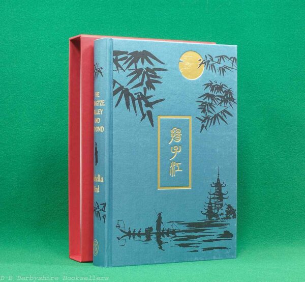 The Yangtze Valley and Beyond by Mrs J. Bishop (Isabella L. Bird) | The Folio Society, 2018 | introduction by Dervla Murphy | China The Yangtze Valley and Beyond by Mrs J. Bishop (Isabella L. Bird) | The Folio Society, 2018 | introduction by Dervla Murphy | China