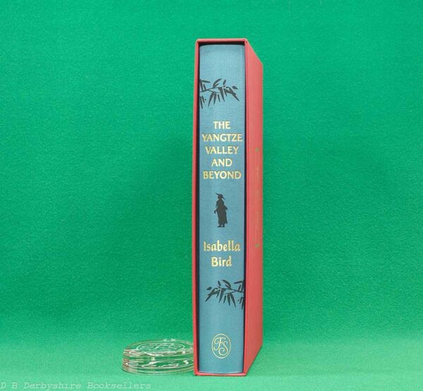 The Yangtze Valley and Beyond by Mrs J. Bishop (Isabella L. Bird) | The Folio Society, 2018 | introduction by Dervla Murphy | China The Yangtze Valley and Beyond by Mrs J. Bishop (Isabella L. Bird) | The Folio Society, 2018 | introduction by Dervla Murphy | China