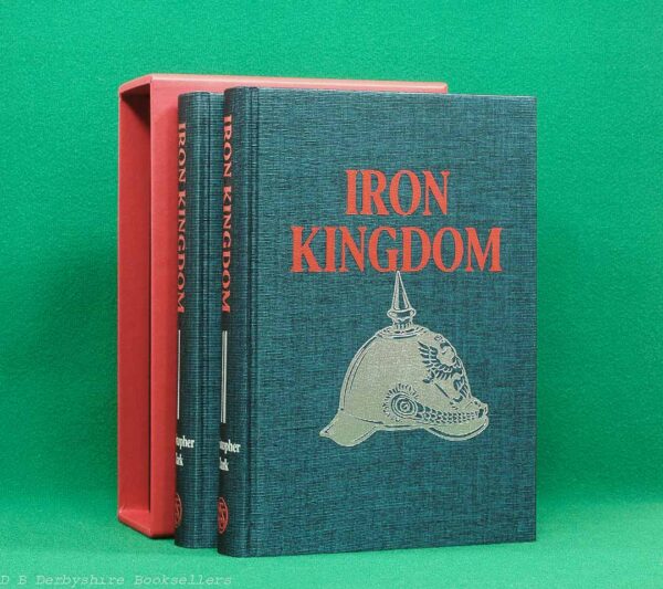 Iron Kingdom The Rise and Downfall of Prussia 1600-1947 by Christopher Clark | The Folio Society, 2020 | History Iron Kingdom The Rise and Downfall of Prussia 1600-1947 by Christopher Clark | The Folio Society, 2020 | History