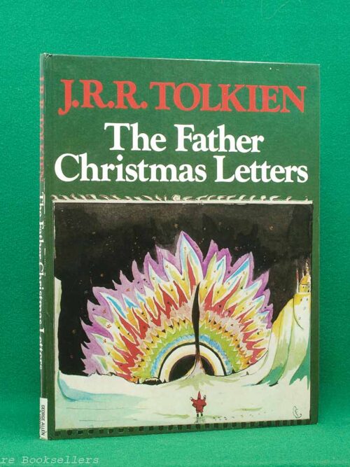 The Father Christmas Letters by J. R. R. Tolkien | George Allen & Unwin Ltd, 1st edition 1976 | edited by Baillie Tolkien The Father Christmas Letters by J. R. R. Tolkien | George Allen & Unwin Ltd, 1st edition 1976 | edited by Baillie Tolkien