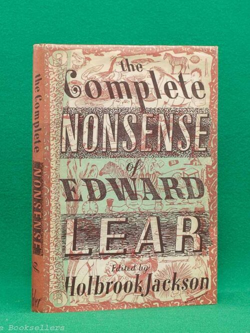 he Complete Nonsense of Edward Lear | Faber and Faber Limited, 2nd impression August 1947 | edited and introduced by Holbrook Jackson | cover design by Barnett Freedman he Complete Nonsense of Edward Lear | Faber and Faber Limited, 2nd impression August 1947 | edited and introduced by Holbrook Jackson | cover design by Barnett Freedman