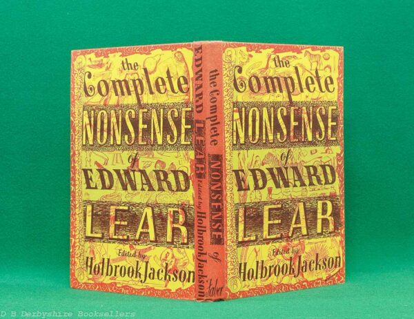 he Complete Nonsense of Edward Lear | Faber and Faber Limited, 2nd impression August 1947 | edited and introduced by Holbrook Jackson | cover design by Barnett Freedman he Complete Nonsense of Edward Lear | Faber and Faber Limited, 2nd impression August 1947 | edited and introduced by Holbrook Jackson | cover design by Barnett Freedman