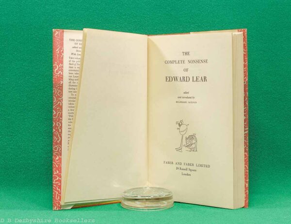 he Complete Nonsense of Edward Lear | Faber and Faber Limited, 2nd impression August 1947 | edited and introduced by Holbrook Jackson | cover design by Barnett Freedman he Complete Nonsense of Edward Lear | Faber and Faber Limited, 2nd impression August 1947 | edited and introduced by Holbrook Jackson | cover design by Barnett Freedman