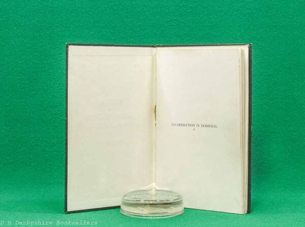 History of Co-operation in Horwich 1862-1912 by J. Colbridge, J. Parr and W. J. Dale (Manchester: Co-operative Society, 1912) History of Co-operation in Horwich 1862-1912 by J. Colbridge, J. Parr and W. J. Dale (Manchester: Co-operative Society, 1912)