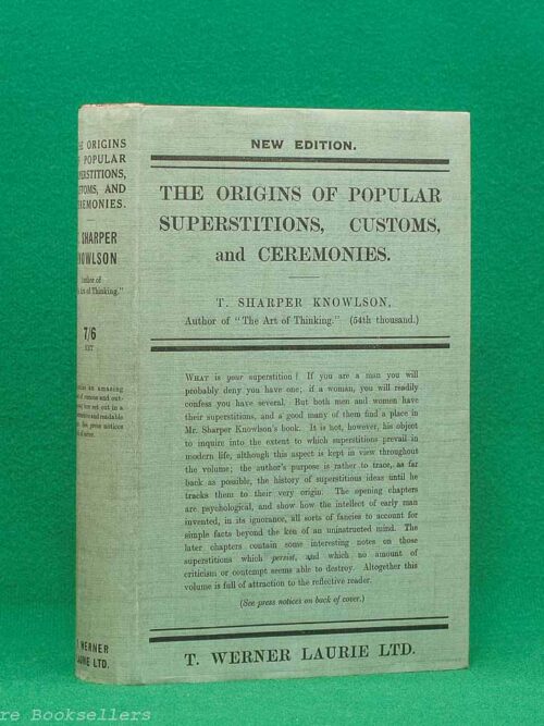 The Origins of Popular Superstitions and Customs by T. Sharper Knowlson | T. Werner Laurie Ltd, reprint 1934 | with a dustwrapper