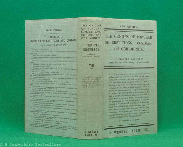 The Origins of Popular Superstitions and Customs by T. Sharper Knowlson | T. Werner Laurie Ltd, reprint 1934 | with a dustwrapper