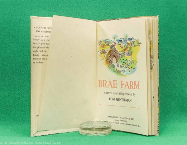 Brae Farm written and lithographed by Tom Gentleman | Transatlantic Arts Co. Ltd, 1st edition 1945 | The Curwen Press | in a dustwrapper