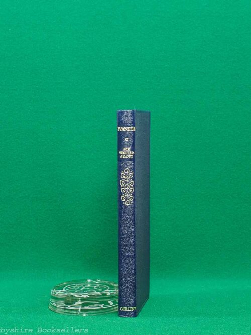 Ivanhoe by Sir Walter Scott | Collins, reprint 1968 | introduction by Sir H. J. C. Grierson | Collins Classics Ivanhoe by Sir Walter Scott | Collins, reprint 1968 | introduction by Sir H. J. C. Grierson | Collins Classics