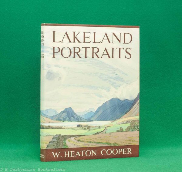 Lakeland Portraits by W. Heaton Cooper | Hodder and Stoughton, 1st edition 1954 | Signed