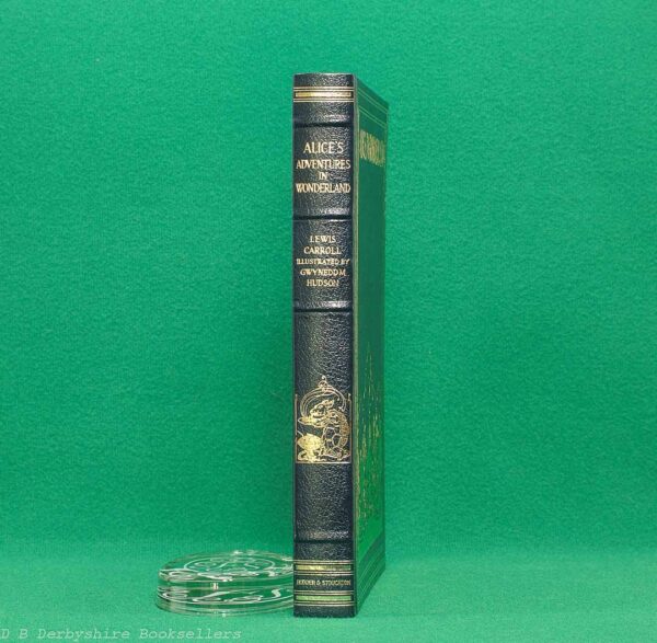 Alice's Adventures in Wonderland by Lewis Carroll | Hodder and Stoughton, facsimile 1982 | illustrated Gwynedd M. Hudson | Leather Limited Edition Alice's Adventures in Wonderland by Lewis Carroll | Hodder and Stoughton, facsimile 1982 | illustrated Gwynedd M. Hudson | Leather Limited Edition