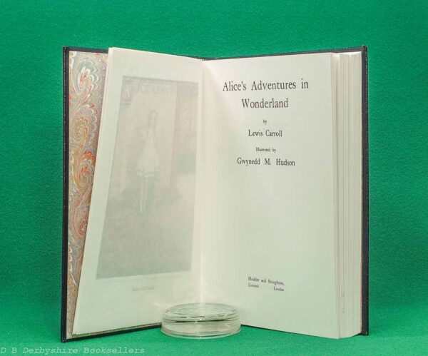 Alice's Adventures in Wonderland by Lewis Carroll | Hodder and Stoughton, facsimile 1982 | illustrated Gwynedd M. Hudson | Leather Limited Edition Alice's Adventures in Wonderland by Lewis Carroll | Hodder and Stoughton, facsimile 1982 | illustrated Gwynedd M. Hudson | Leather Limited Edition