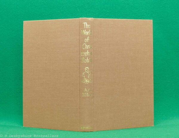 The World of Christopher Robin by A. A. Milne | Methuen Children's Books, reprint 1972 | illustrated by E. H. Shepard | When We Were Very Young | Now We Are Six